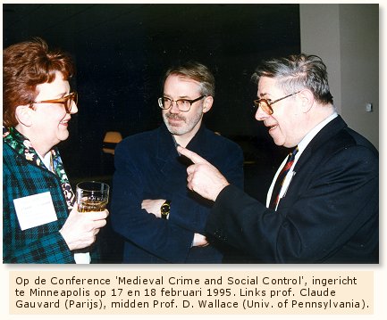 op de Conference 'Medieval Crime and Social Control', ingericht te Minneapolis op 17 en 18 februari 1995